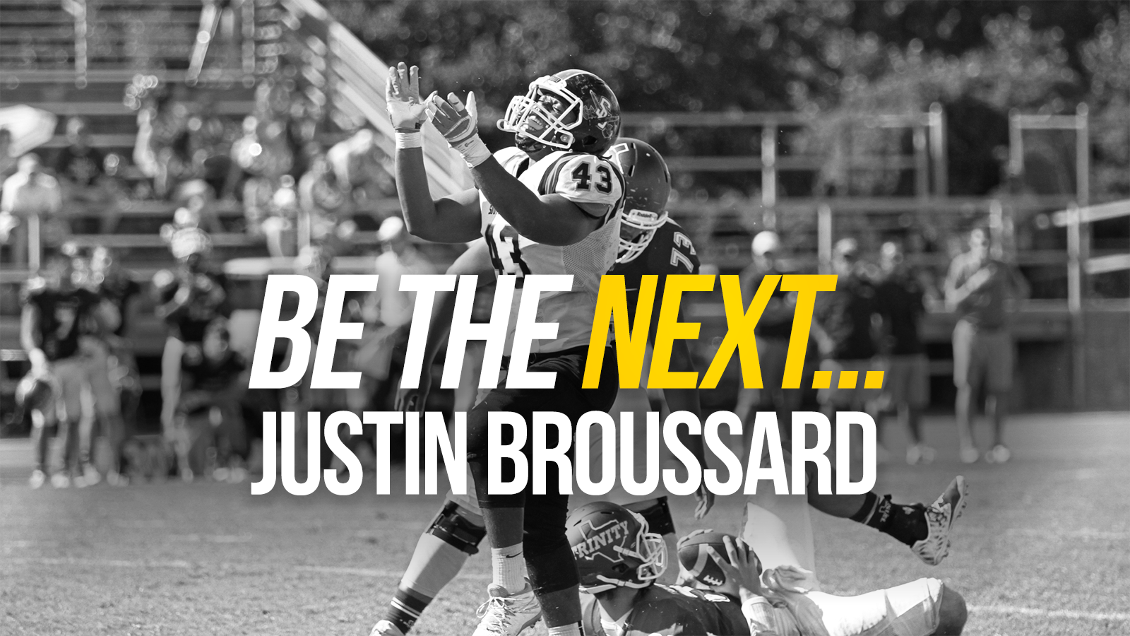 Be The Next: Justin Broussard
